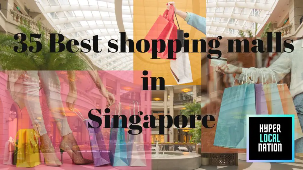 35 Best Shopping malls in singapore