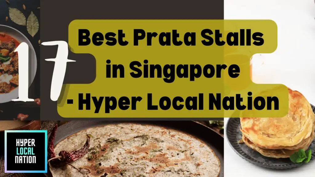 Featured image17 Best Prata Stalls in Singapore