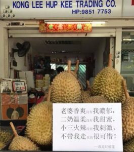 Kong Lee Hup Kee Trading that are selling the best durian Singapore 
